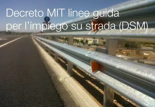 Decreto MIT linee guida per l’impiego su strada (DSM)